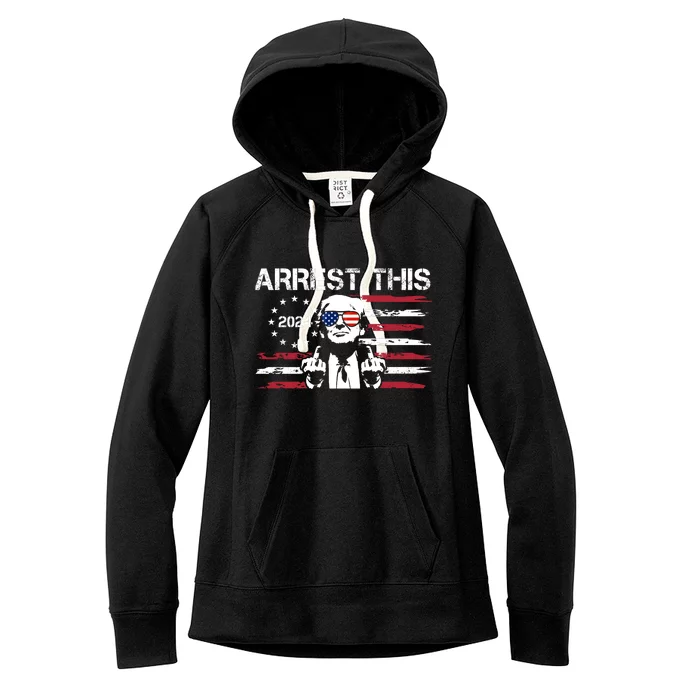 Arrest This Donald Trump 2024 Women's Fleece Hoodie