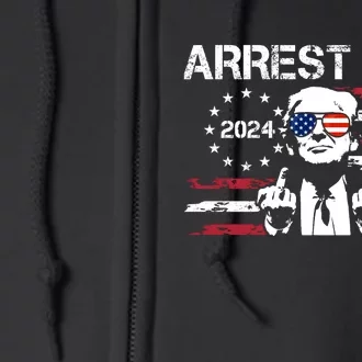 Arrest This Donald Trump 2024 Full Zip Hoodie