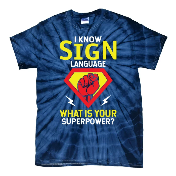 Asl Tee Deaf Tee Deaf Culture American Sign Language Tie-Dye T-Shirt