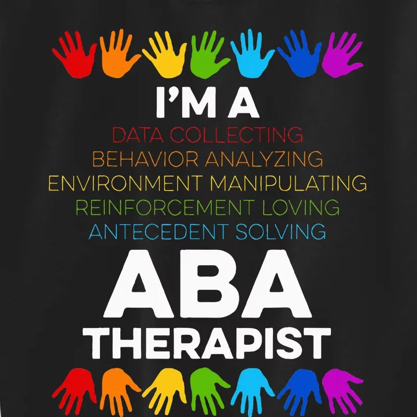 Aba Therapist Data Behavior Analyst Autism Therapy Kids Sweatshirt