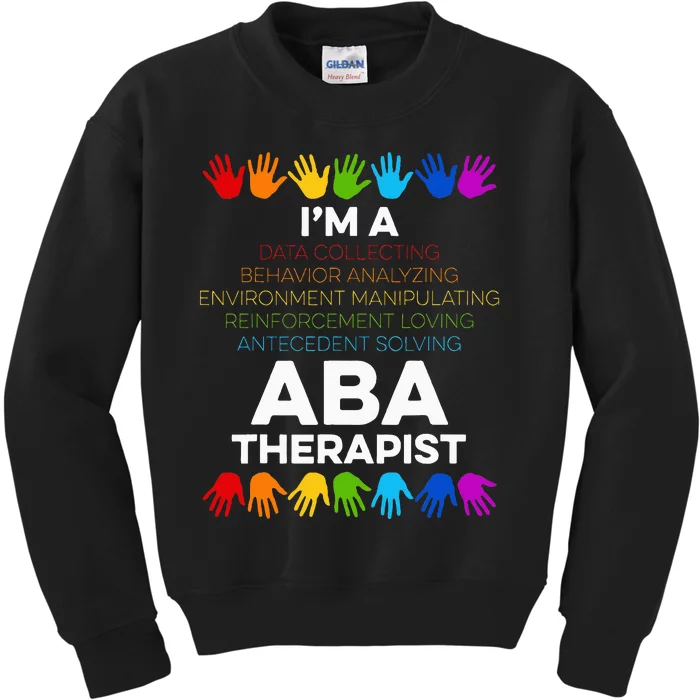 Aba Therapist Data Behavior Analyst Autism Therapy Kids Sweatshirt