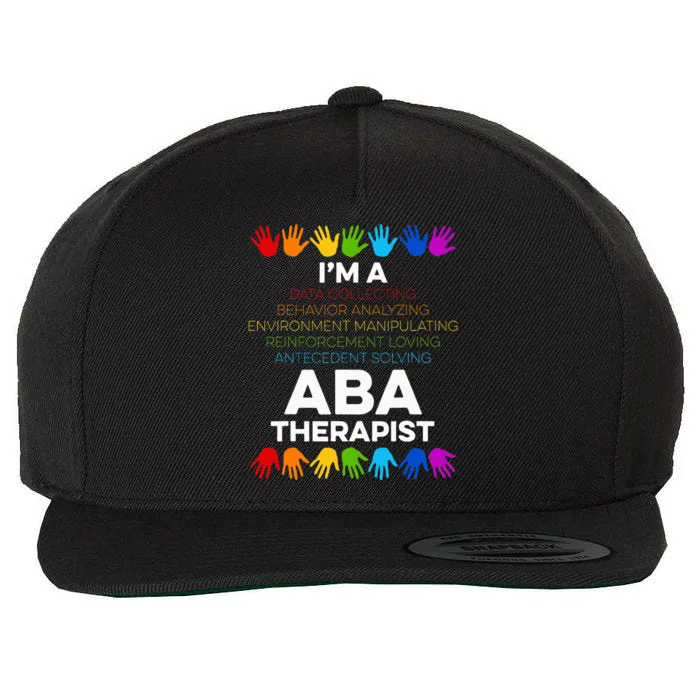 Aba Therapist Data Behavior Analyst Autism Therapy Wool Snapback Cap