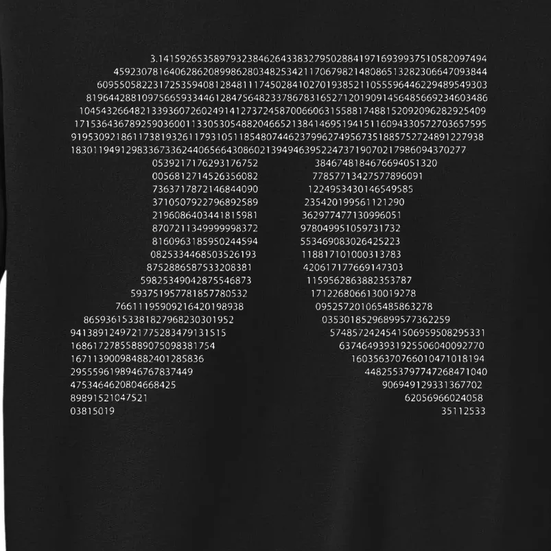 All The Digits Pi Day Pi Day All Sizes Tall Sweatshirt