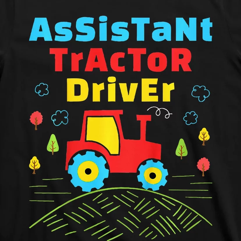 Assistant Tractor Driver Farmer T-Shirt