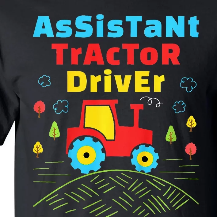 Assistant Tractor Driver Farmer Tall T-Shirt