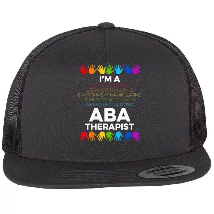 ABA Therapist Data Behavior Analyst Autism Therapy Flat Bill Trucker Hat