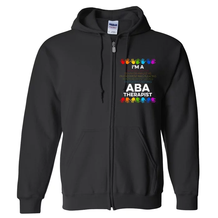 ABA Therapist Data Behavior Analyst Autism Therapy Full Zip Hoodie