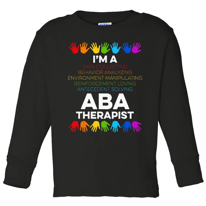 ABA Therapist Data Behavior Analyst Autism Therapy Toddler Long Sleeve Shirt