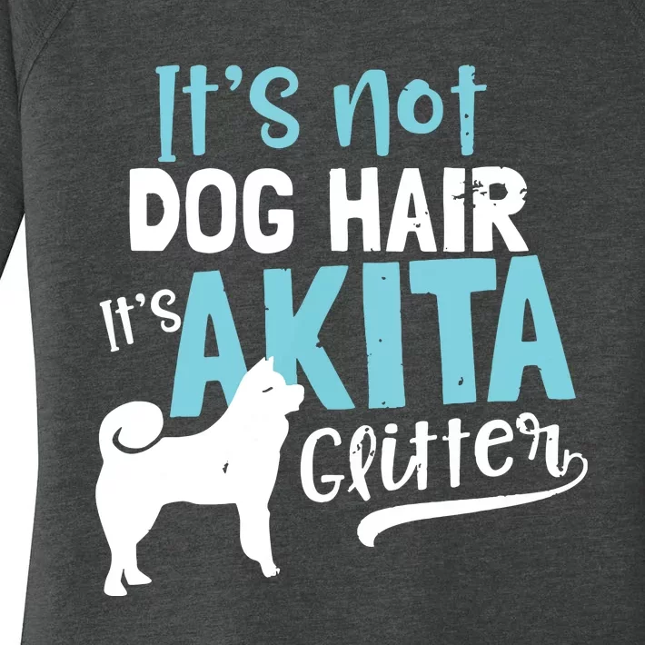 Akita T Design Not Dog Hair Its Gift Women's Perfect Tri Tunic Long Sleeve Shirt