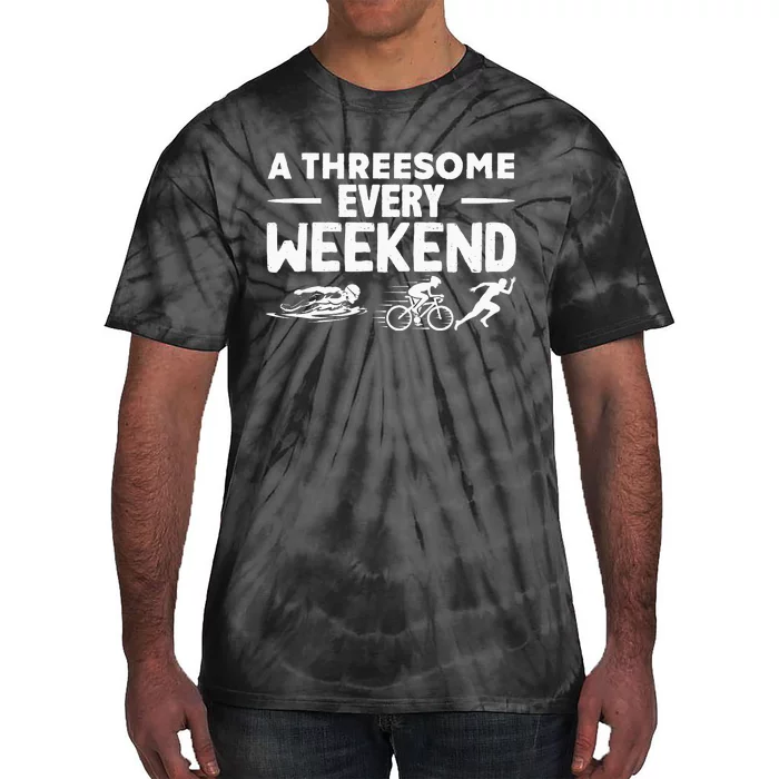 A Threesome Every Weekend Sport Marathon Triathlon Tie-Dye T-Shirt