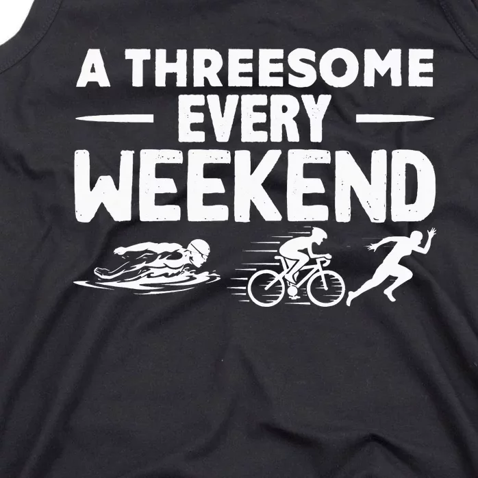 A Threesome Every Weekend Sport Marathon Triathlon Tank Top