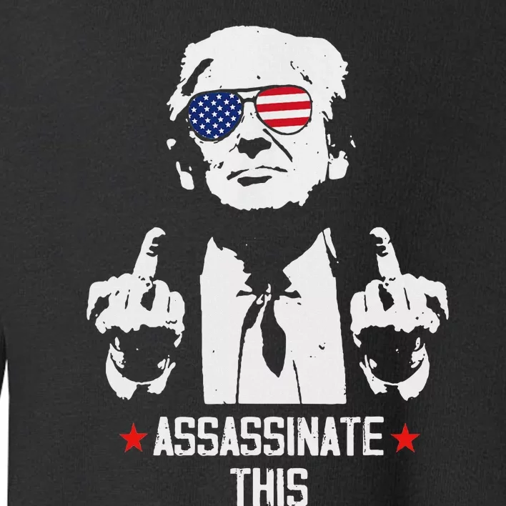 Assassinate This Endorse President Trump Proudly Toddler Sweatshirt