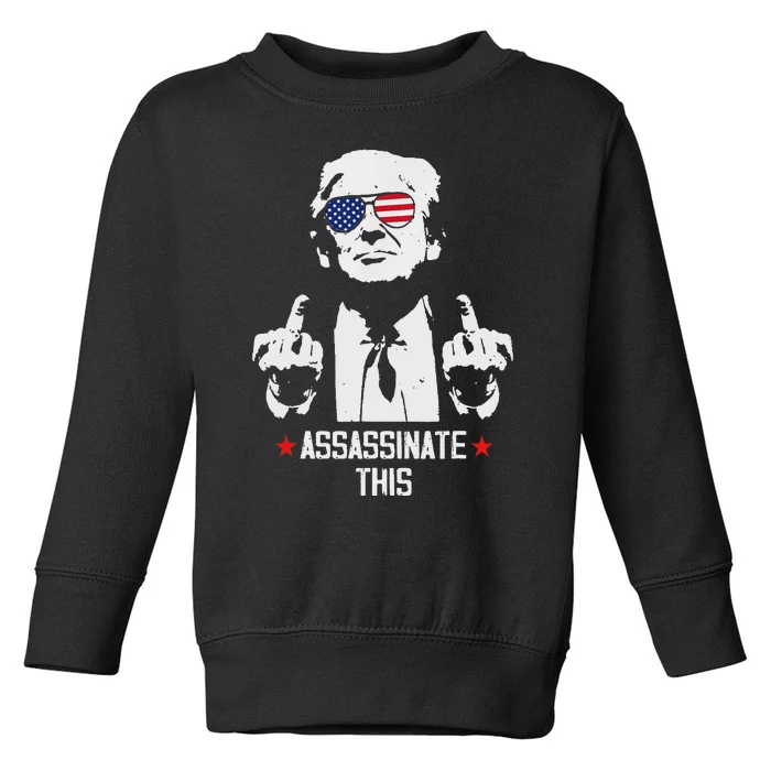 Assassinate This Endorse President Trump Proudly Toddler Sweatshirt