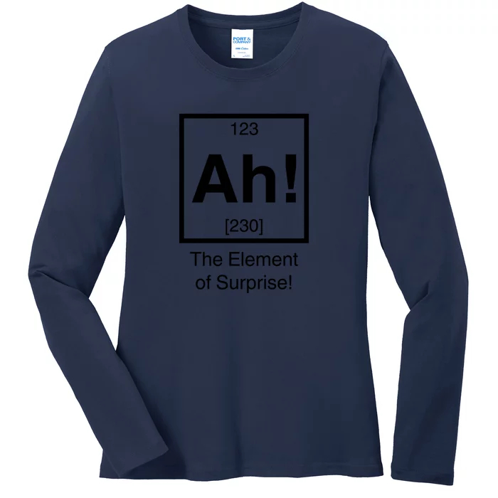 Ah! The Element Of Surprise! Ladies Long Sleeve Shirt