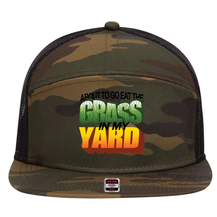 About To Eat The Grass In My Yard Wordart 7 Panel Mesh Trucker Snapback Hat