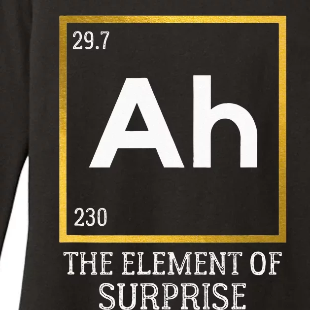 Ah The Element Of Surprise Chemistry Science Humor Womens CVC Long Sleeve Shirt