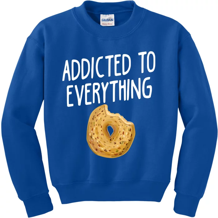 Addicted To Everything Quote Bagel Lover Gift Kids Sweatshirt