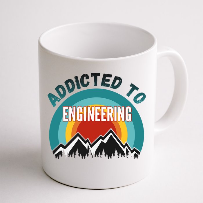 Addicted To Engineering College Major Gift Cool Gift Front & Back Coffee Mug