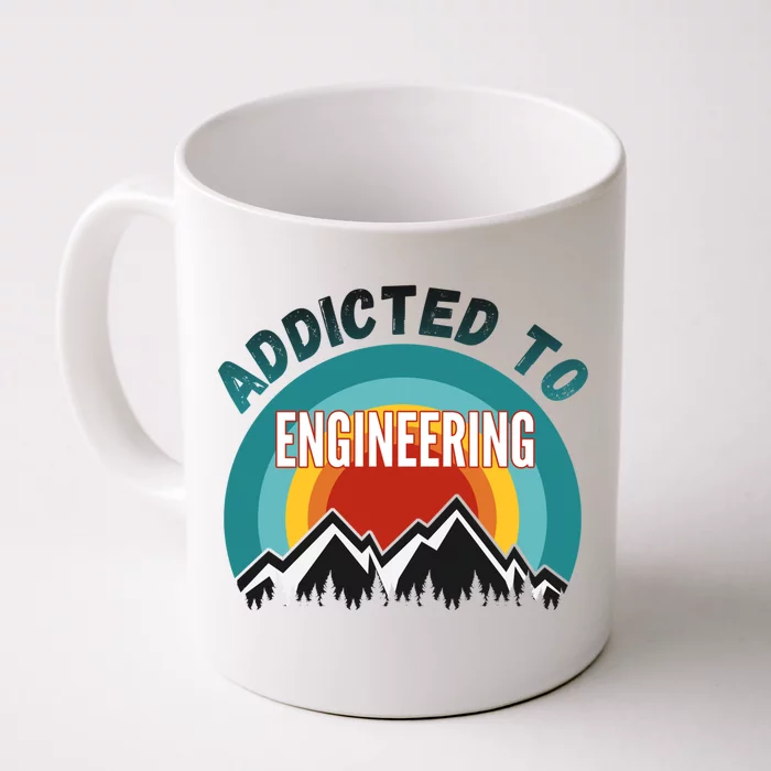 Addicted To Engineering College Major Gift Cool Gift Front & Back Coffee Mug