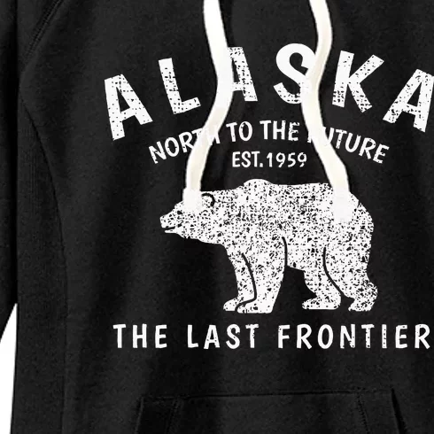 Alaska TheLast Frontier Est. 1959 Mountains Nature Grizzly Women's Fleece Hoodie