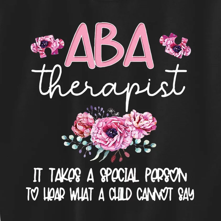 ABA Therapist Flower Applied Behavior Analysis ABA Therapy Kids Sweatshirt