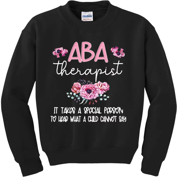 ABA Therapist Flower Applied Behavior Analysis ABA Therapy Kids Sweatshirt