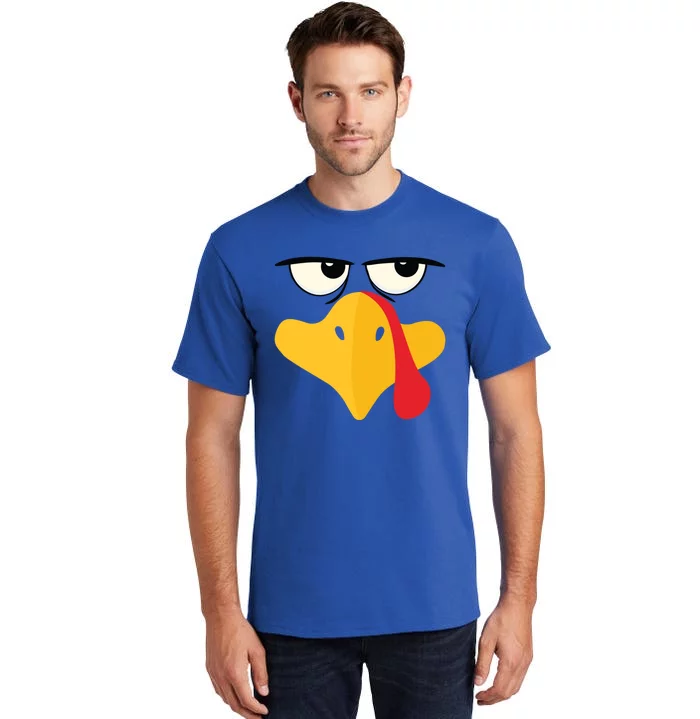 Annoyed Turkey Face Happy Thanksgiving Dinner Group Matching Funny Gift Tall T-Shirt