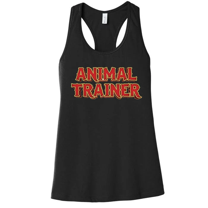 Animal Trainer Funny Circus Staff Costome Theme Party Women's Racerback Tank