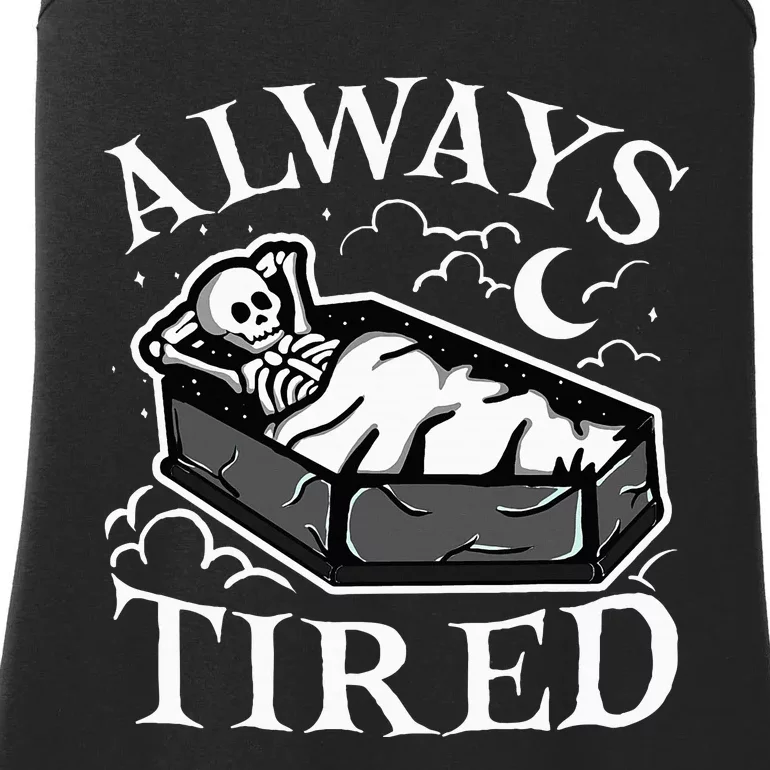 Always Tired Funny Skeleton Sleeping Coffin Ladies Essential Tank