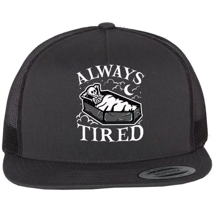 Always Tired Funny Skeleton Sleeping Coffin Flat Bill Trucker Hat