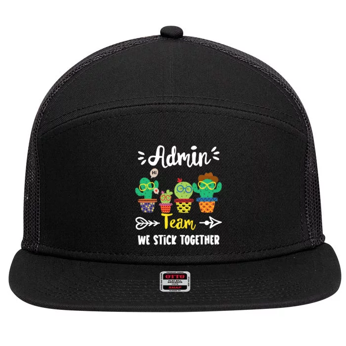 Admin Team Funny School Cactus Crew School Admin Squad Meaningful Gift 7 Panel Mesh Trucker Snapback Hat