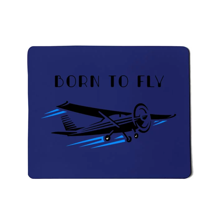 Airplane Themed Funny Gift Still Playing Born To Fly Airplanes Funny Gift Mousepad