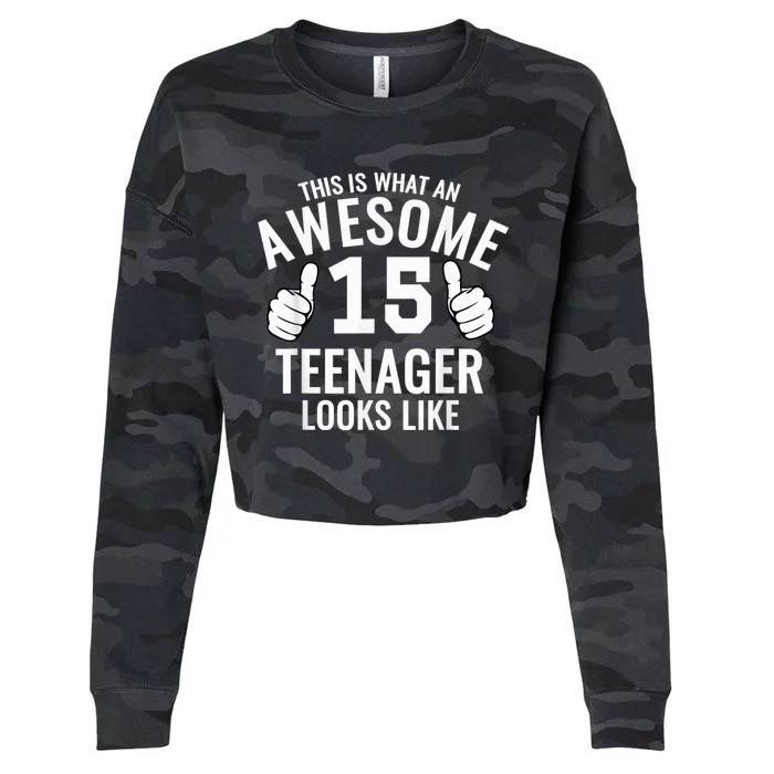 Awesome Teenager Funny 15th Birthday 15 Yrs Old  Gift Cropped Pullover Crew