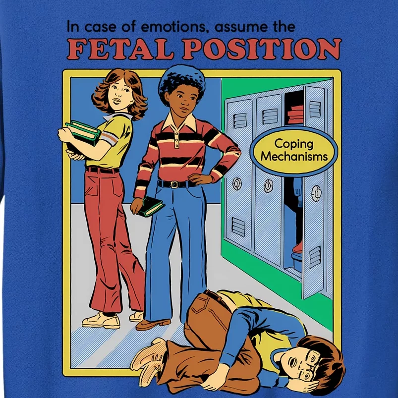 Assume The Fetal Position Sweatshirt