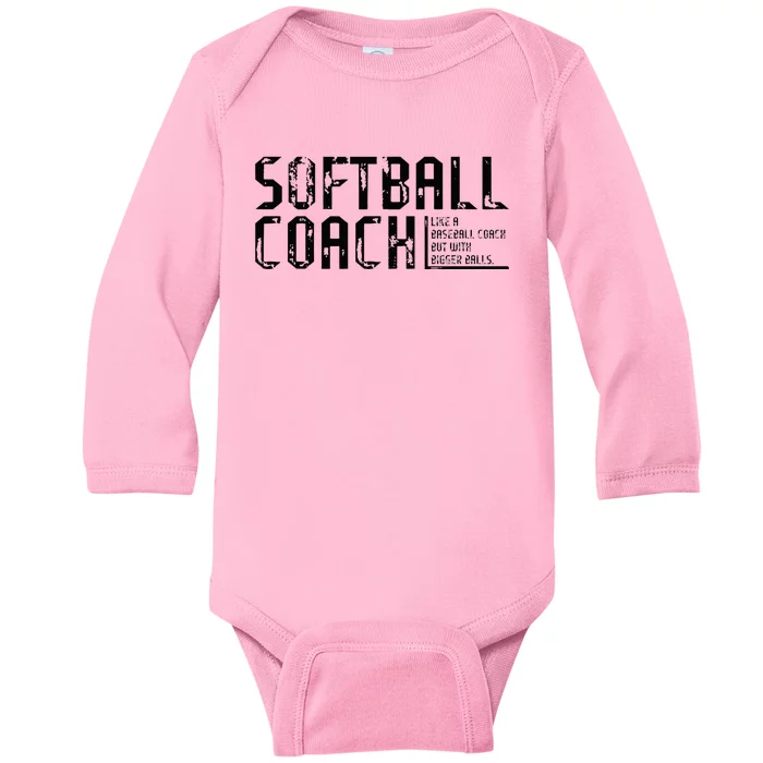 AS Tees Funny Comical Softball Coach Baseball Bigger Balls Baby Long Sleeve Bodysuit