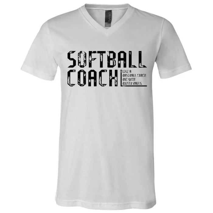 AS Tees Funny Comical Softball Coach Baseball Bigger Balls V-Neck T-Shirt