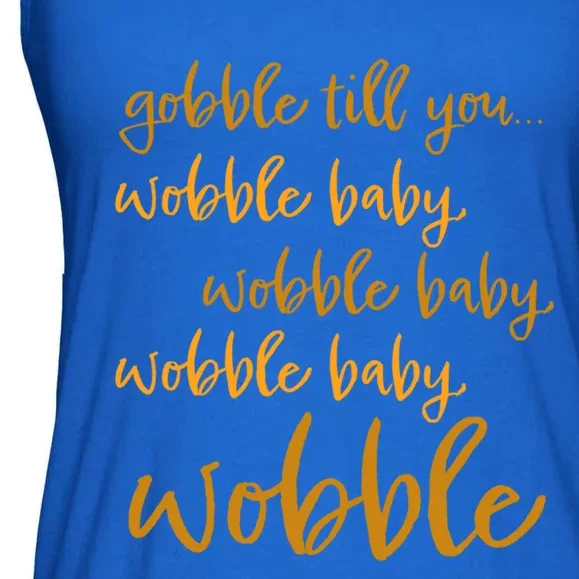 As Tees Funny Singing Gobble Till You Wobble Gift Ladies Essential Flowy Tank