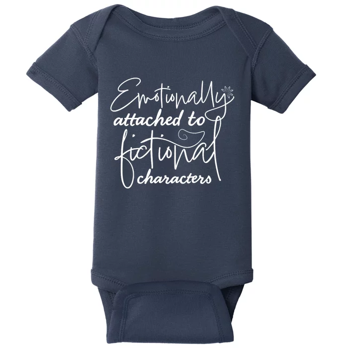 Attached To Fictional Characters Book Lovers Baby Bodysuit