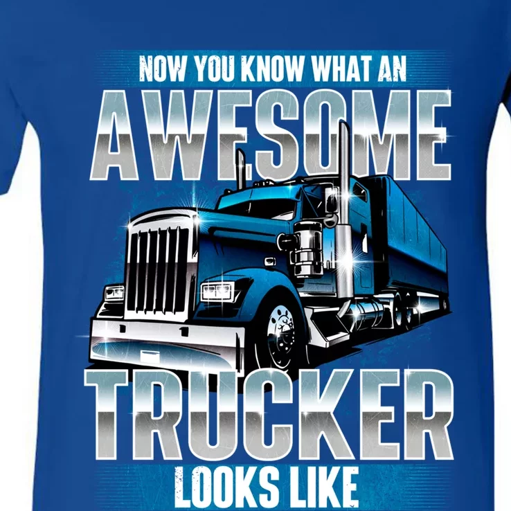 Awesome Trucker Funny Gift Semi Truck Driver Trucking Big Rig Trucker Gift V-Neck T-Shirt