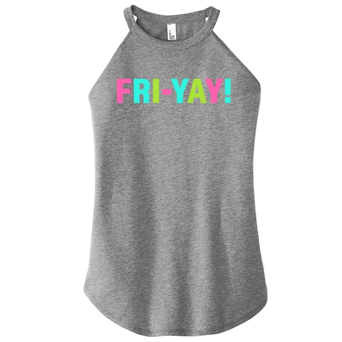 As Tees Frigreat Giftyay Friday Weekend Vibes Gift Women’s Perfect Tri Rocker Tank