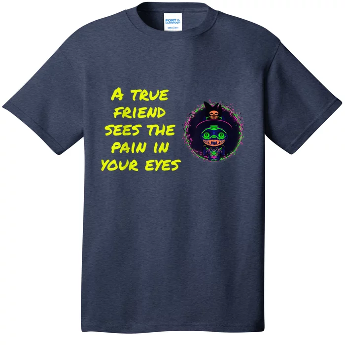 A true Friend T-Shirt