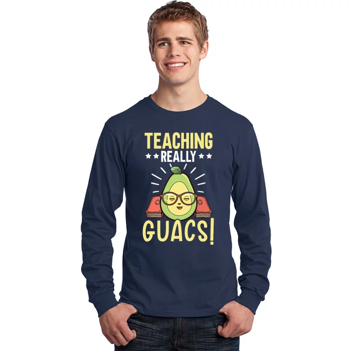 Avocado Teacher Fruit Guac Teaching Guacamole Lover Long Sleeve Shirt