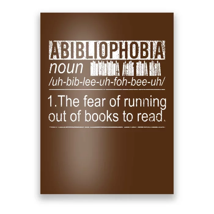 Abibliophobia The Fear Of Running Out Of Books Reading Poster