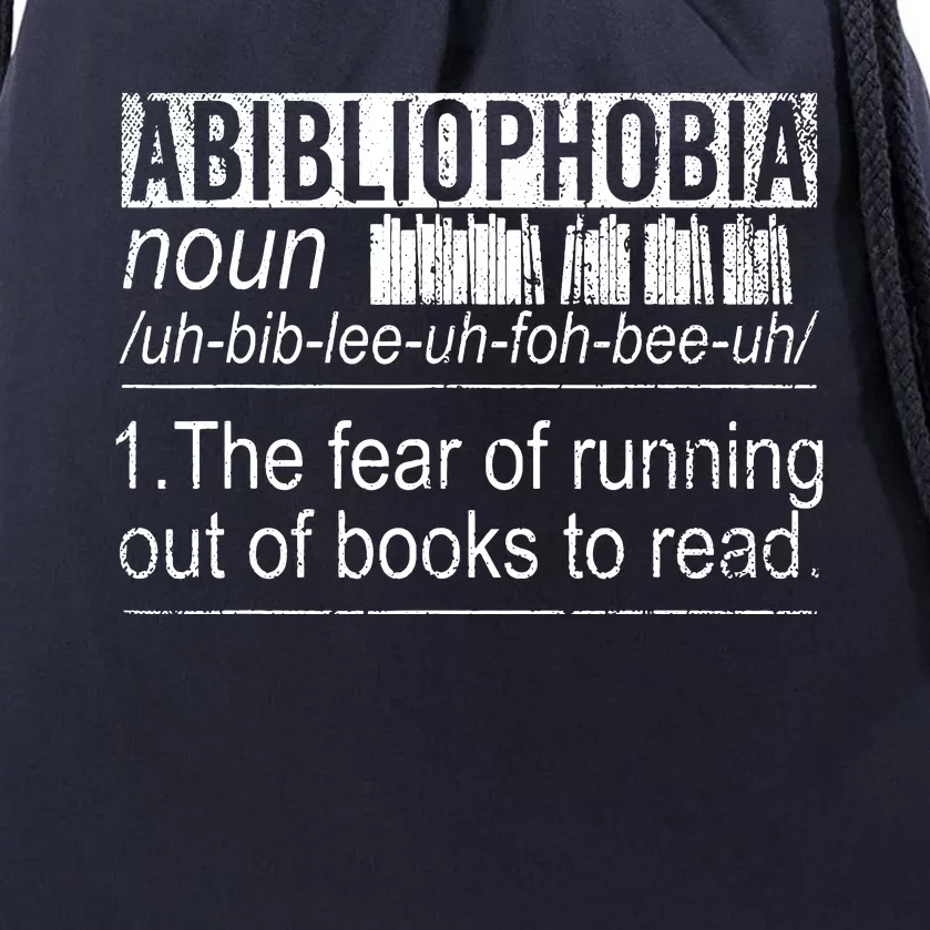 Abibliophobia The Fear Of Running Out Of Books Reading Drawstring Bag