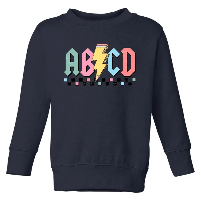 Abcd Teacher Funny Teacher Appreciation Toddler Sweatshirt