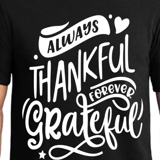 Always Thankful Forever Grateful Jesus Religious Thankful Meaningful Gift Pajama Set