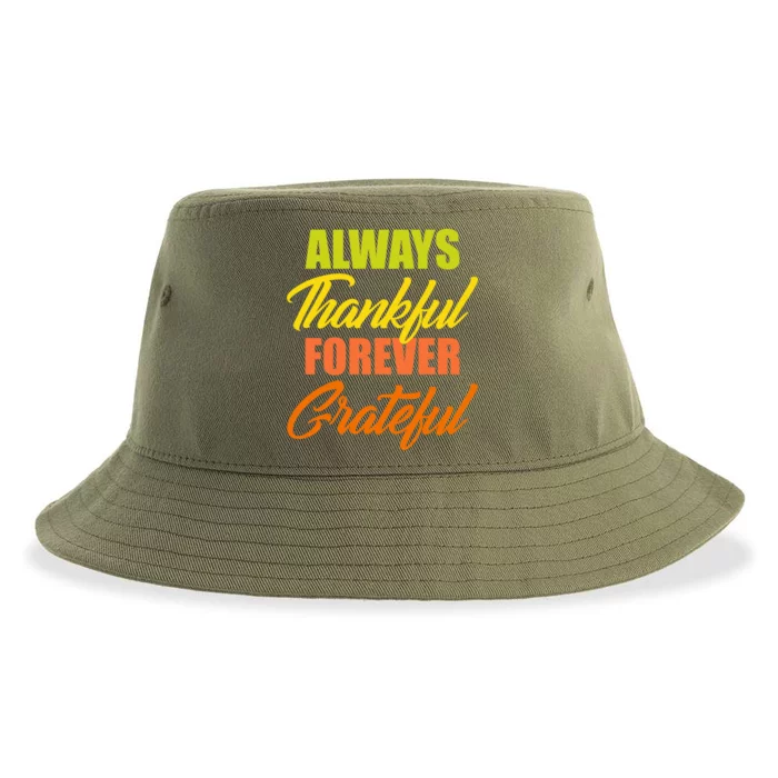 Always Thankful Forever Grateful Meaningful Gift Funny Gift Sustainable Bucket Hat