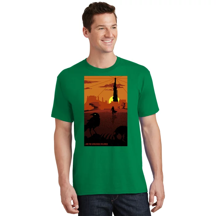 ...And The Gunslinger Followed T-Shirt