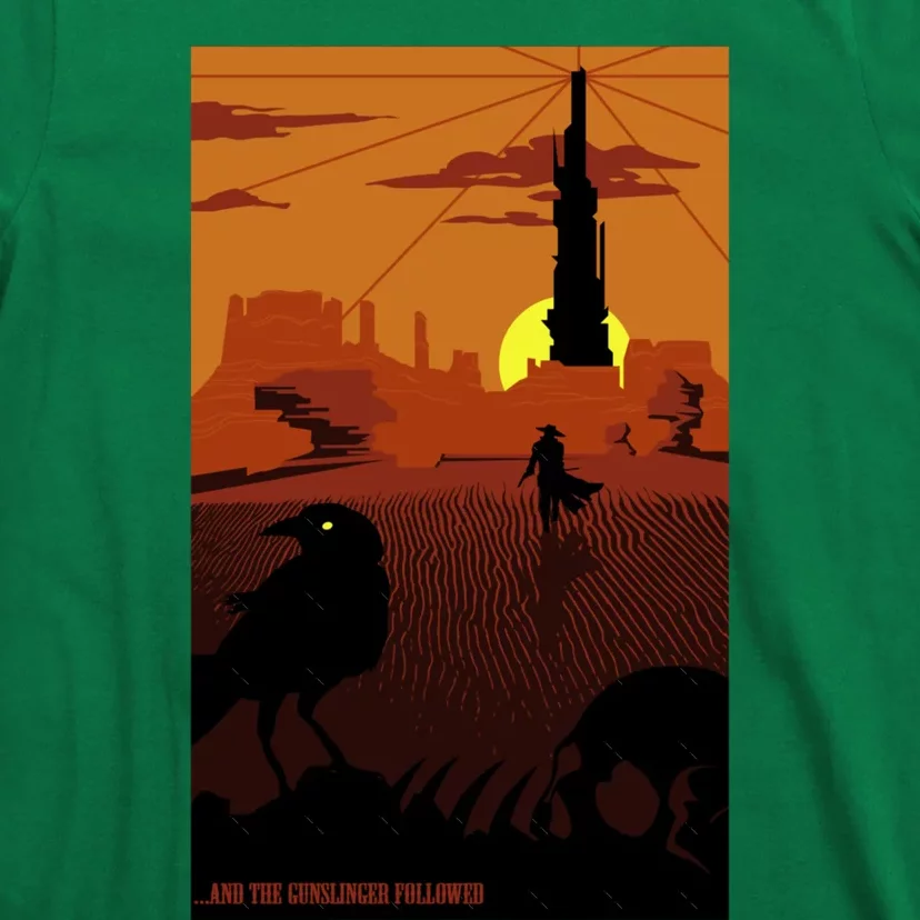 ...And The Gunslinger Followed T-Shirt