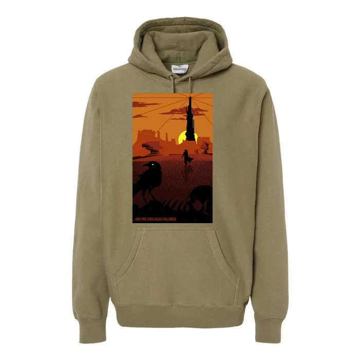 ...And The Gunslinger Followed Premium Hoodie